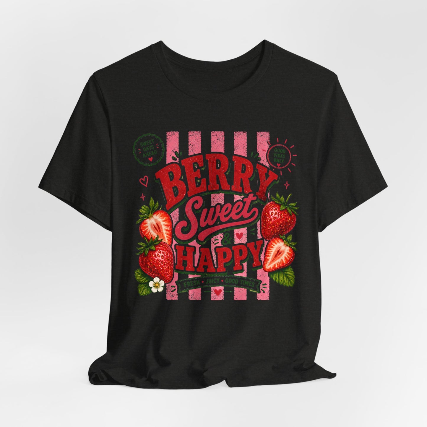 Berry Sweet & Happy T-Shirt