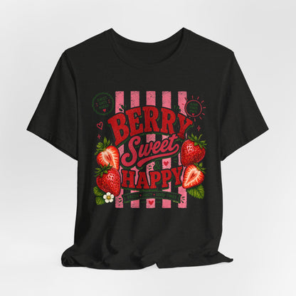 Berry Sweet & Happy T-Shirt