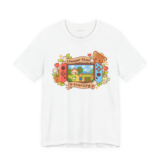 Cheaper Than Therapy , T-Shirt