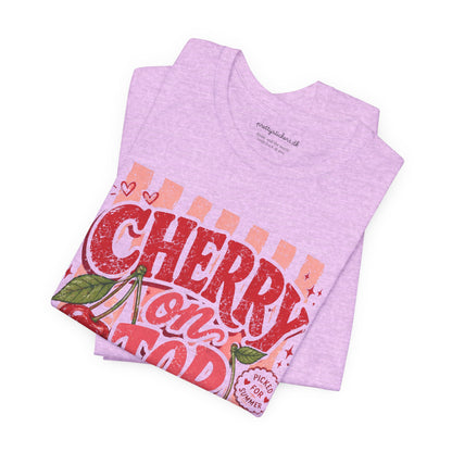 Cherry on Top T-Shirt