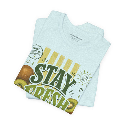Stay Fresh Kiwi T-shirt
