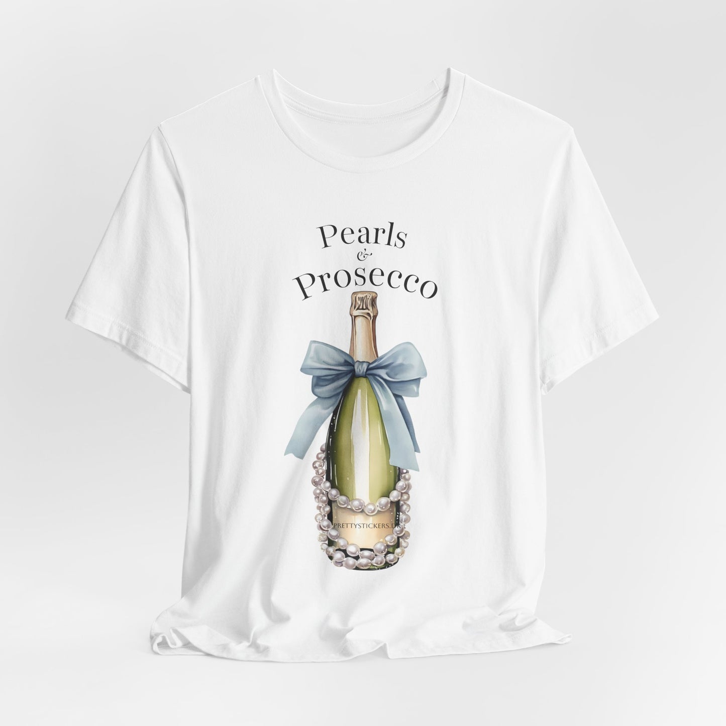 Pearls & Prosecco T-shirt