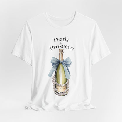 Pearls & Prosecco T-shirt