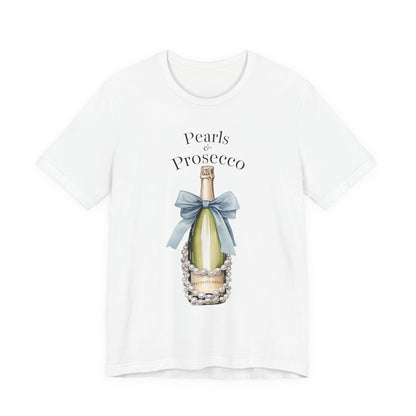 Pearls & Prosecco T-shirt