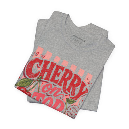 Cherry on Top T-Shirt