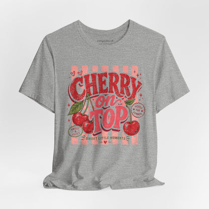Cherry on Top T-Shirt