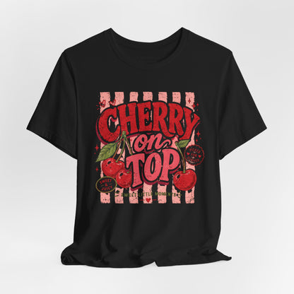 Cherry on Top T-Shirt