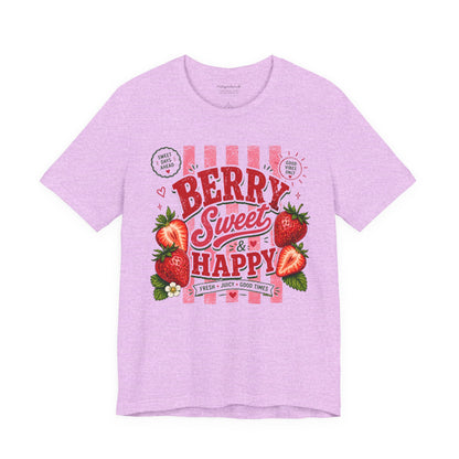 Berry Sweet & Happy T-Shirt