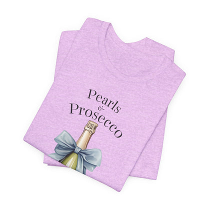 Pearls & Prosecco T-shirt