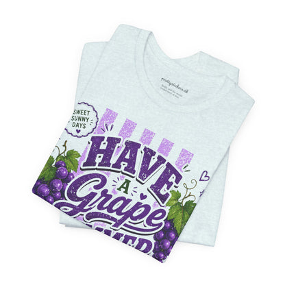 Have a Grape Summer T-Shirt