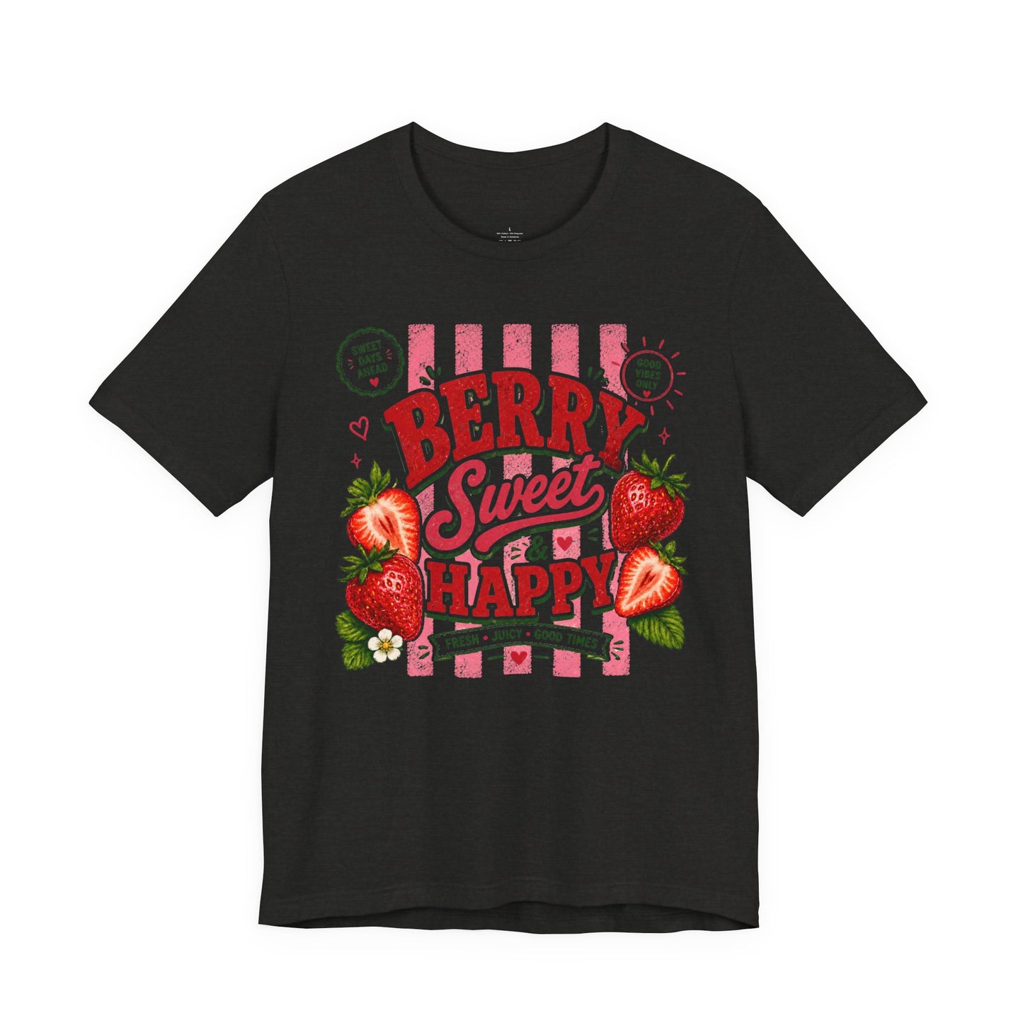 Berry Sweet & Happy T-Shirt