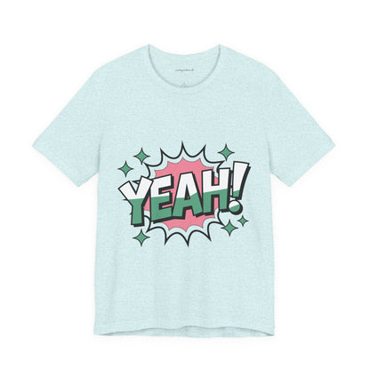 Yeah! T-shirt