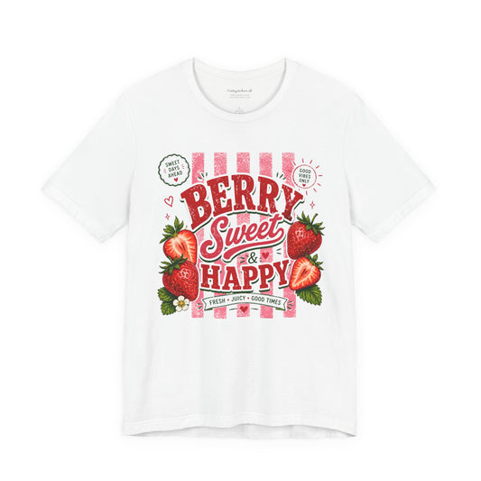 Berry Sweet & Happy T-Shirt