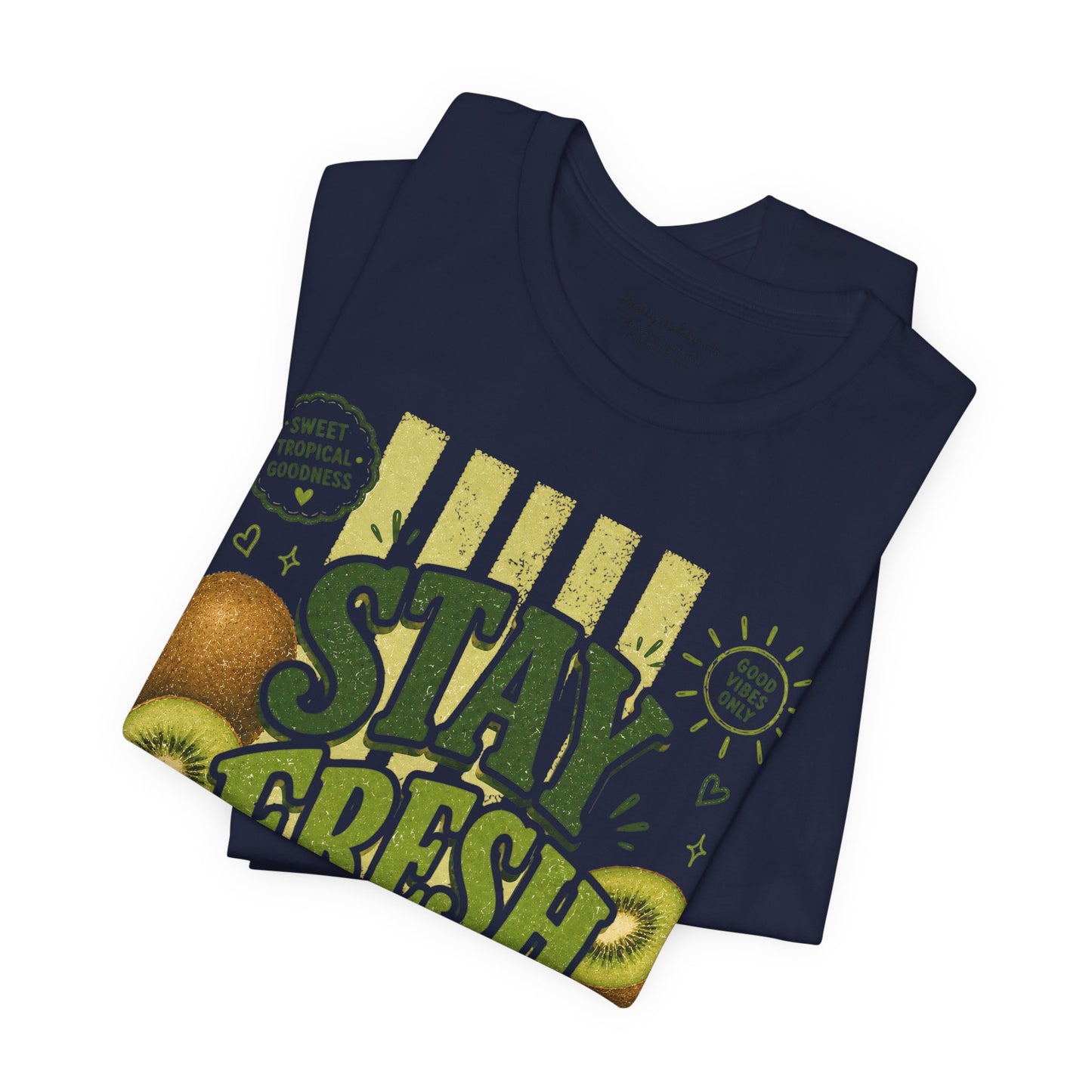 Stay Fresh Kiwi T-shirt
