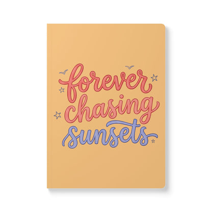 Forever Chasing Sunsets Softcover Journal