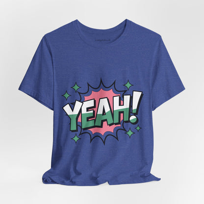 Yeah! T-shirt