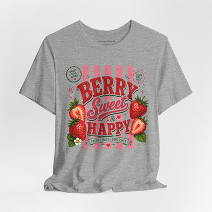 Berry Sweet & Happy T-Shirt