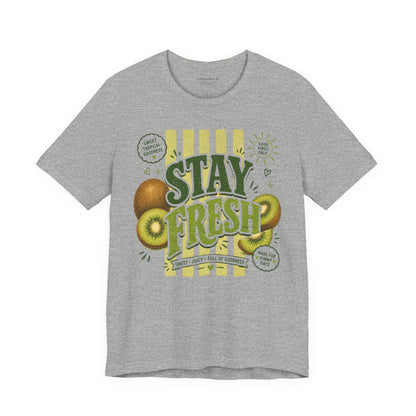 Stay Fresh Kiwi T-shirt