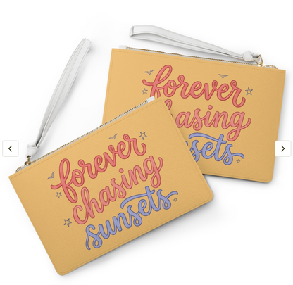 "Forever Chasing Sunsets" Clutch Bag